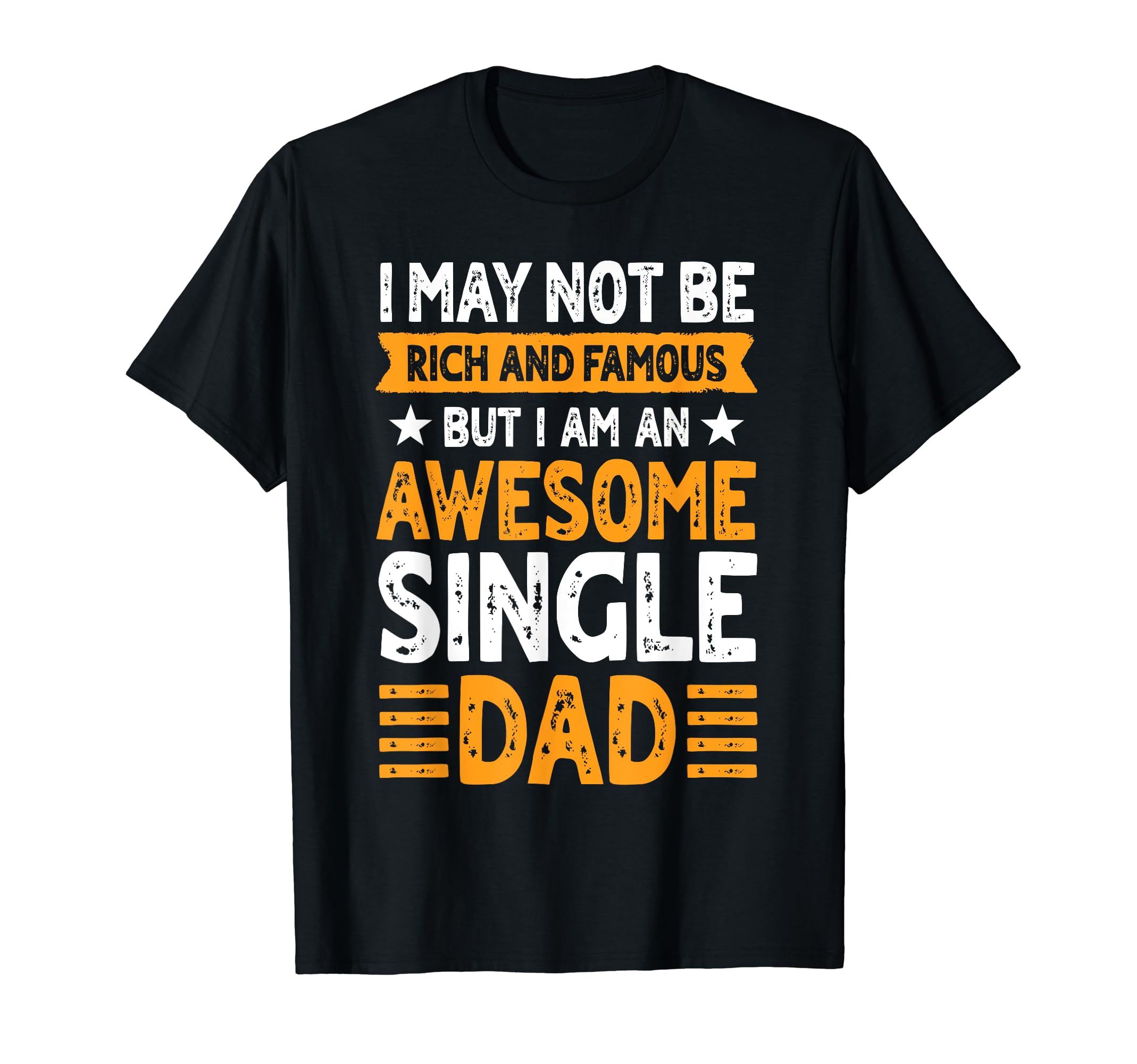 Single Dad Sole Parent Awesome Solo T-Shirt - Aesthetic Graphic Unisex - T-Shirt, Sweatshirt, Hoodie