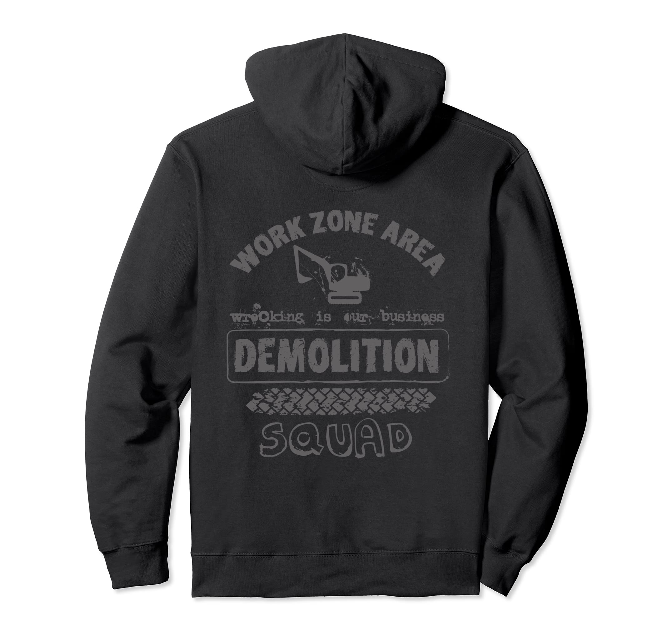 Caution Demolition Expert Work Construction Hoodie - Graphic Print Unisex - T-Shirt, Sweatshirt, Hoodie