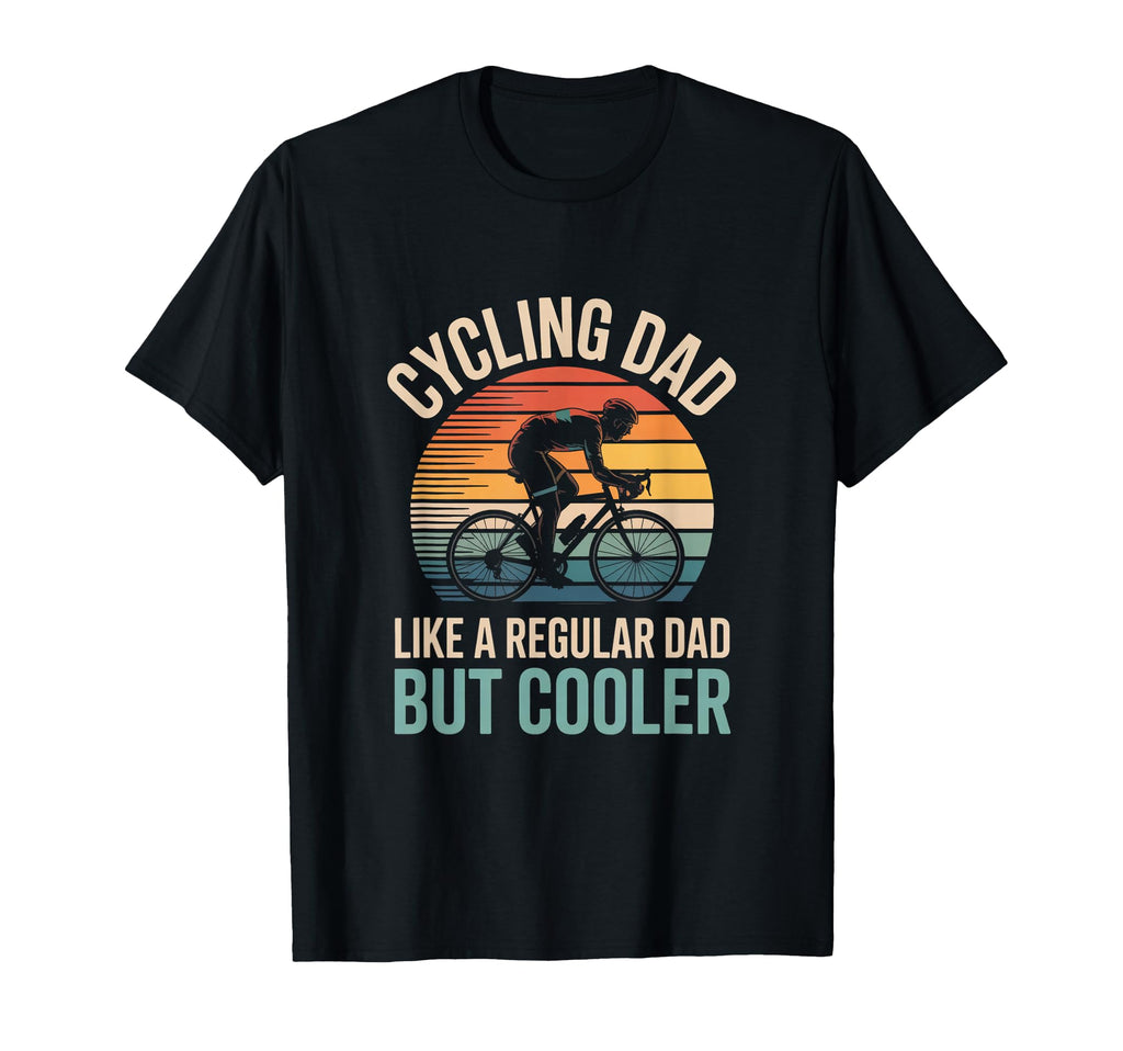 Cycling Dad Like Regular Dad But T-Shirt - Custom Art Print Men Women - T-Shirt, Sweatshirt, Hoodie