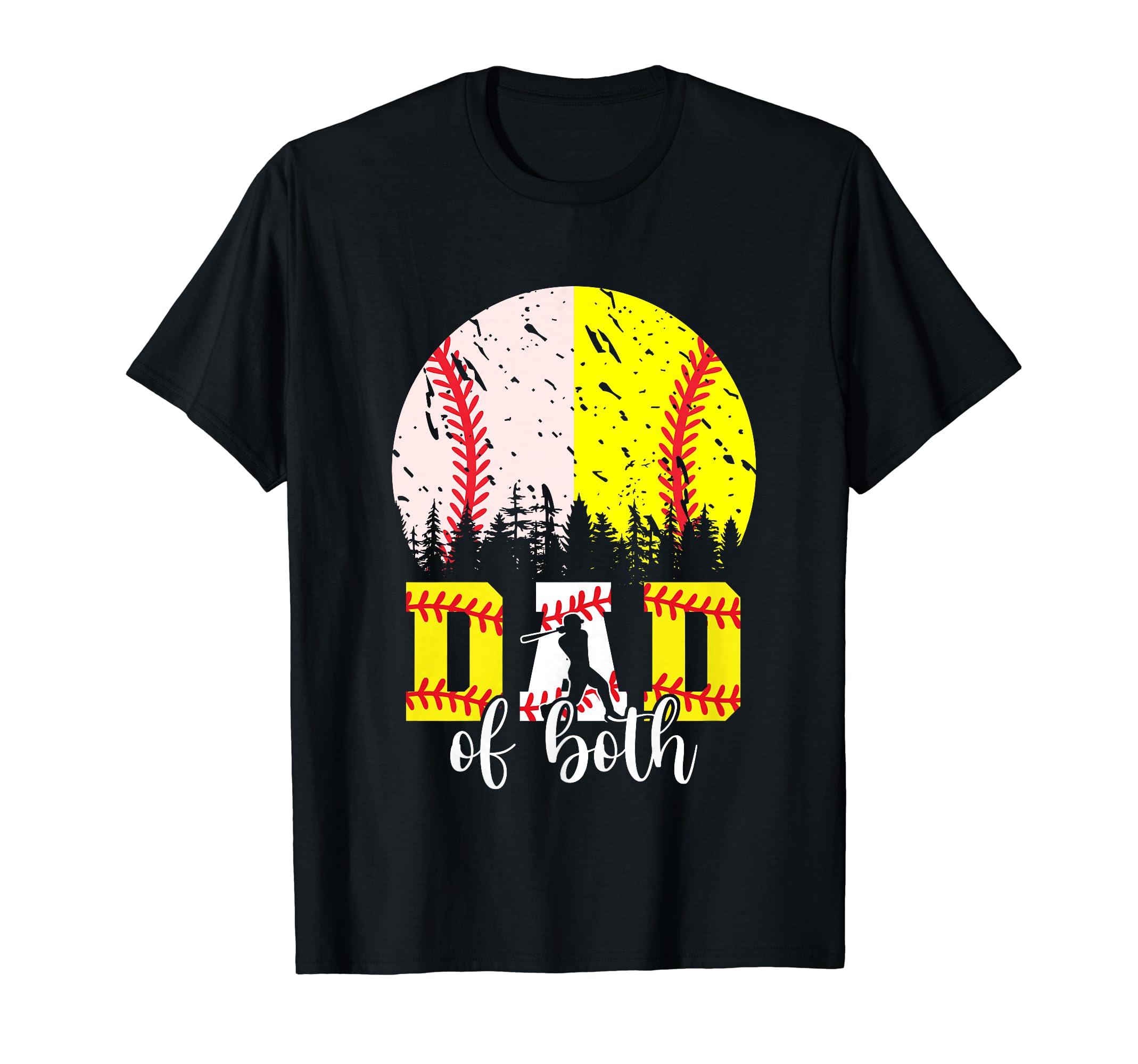Dad Both Baseball Softball Fathers Day T-Shirt - Custom Art Print Unisex - T-Shirt, Sweatshirt, Hoodie