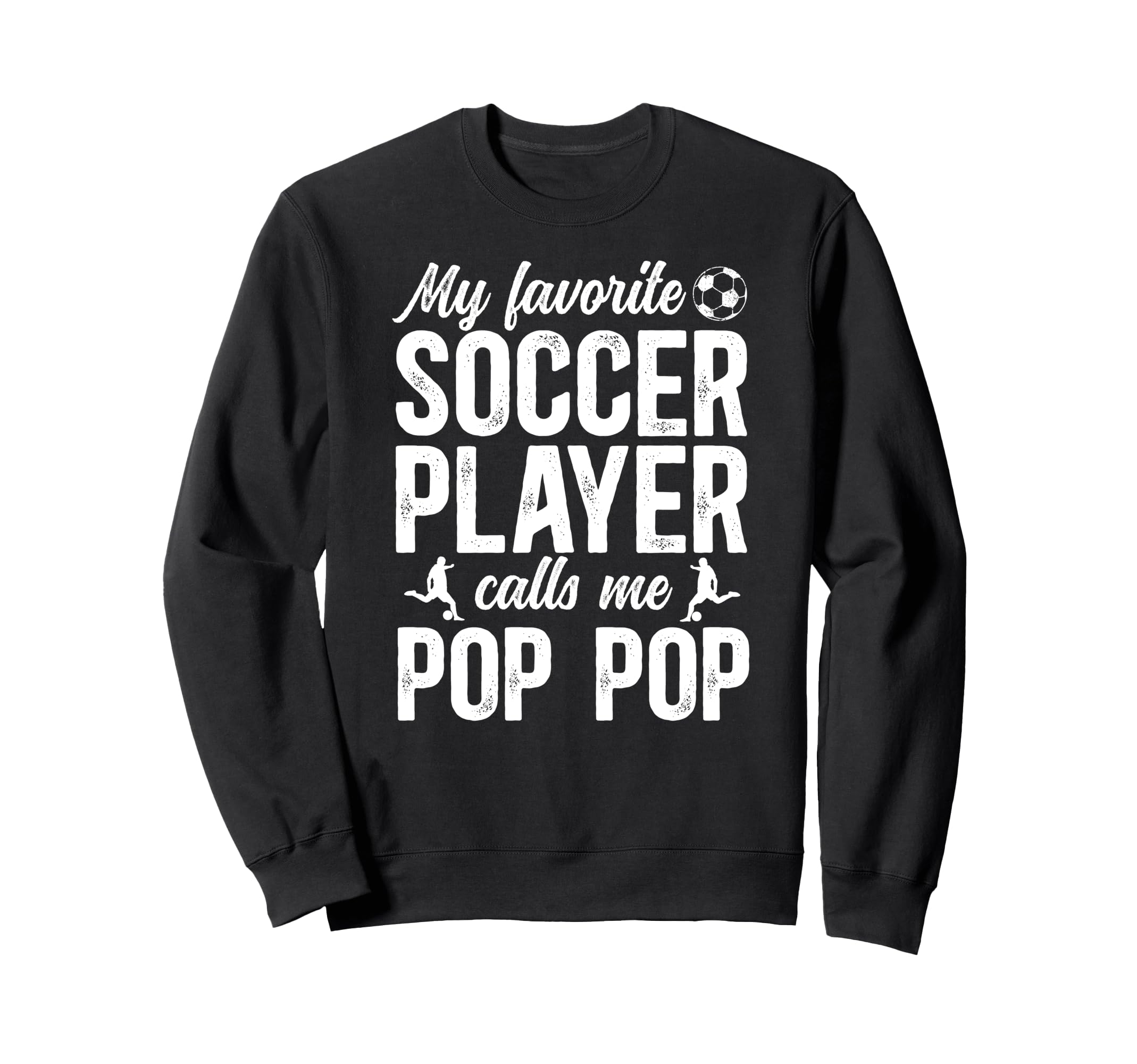 Proud Soccer Pop Pop Soccer Player Sweatshirt - Minimalist Print Men Women - T-Shirt, Sweatshirt, Hoodie