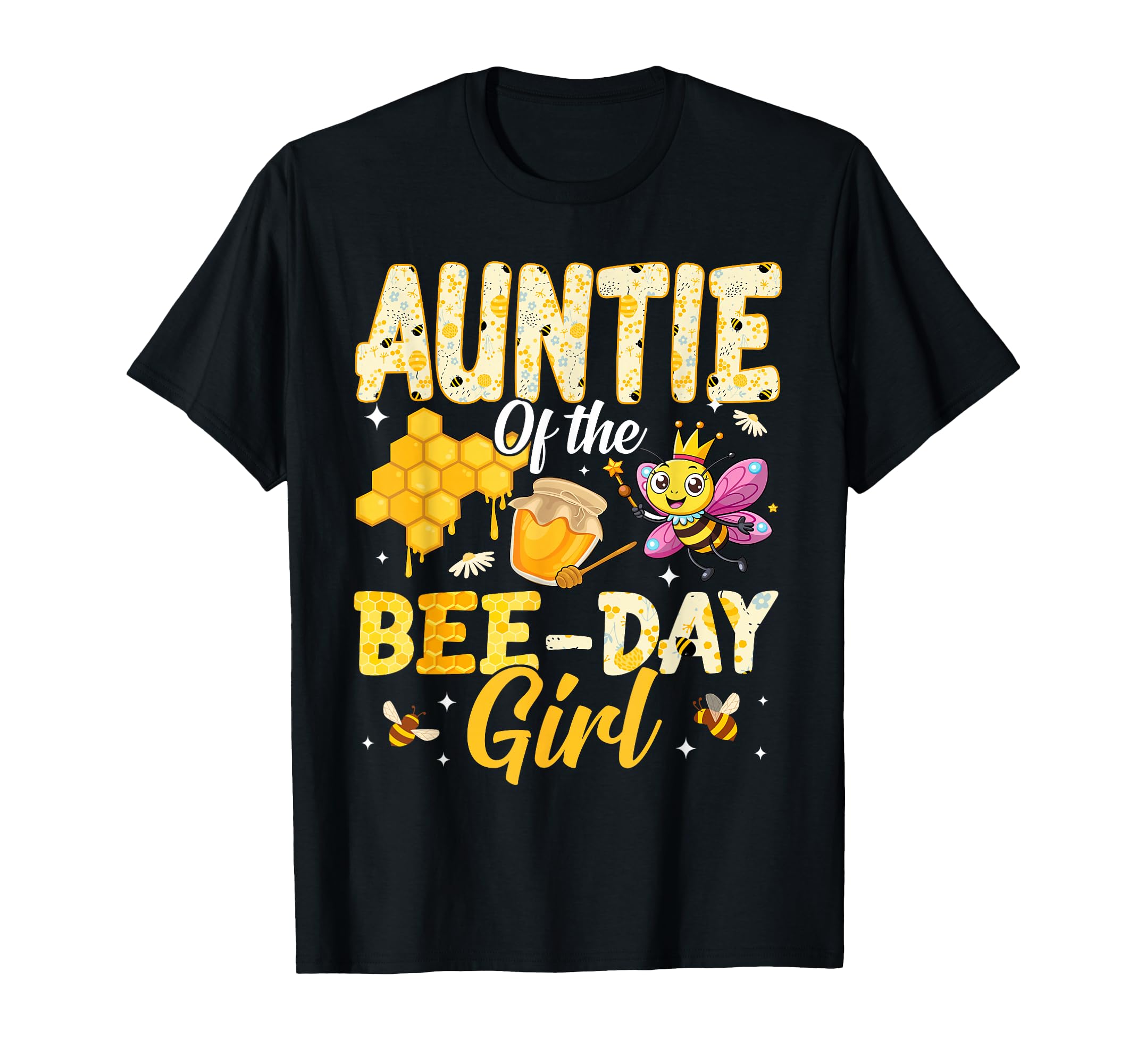 Auntie Bee Day Birthday Family Matching T-Shirt - Graphic Print for Adults - T-Shirt, Sweatshirt, Hoodie