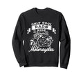 Only Dads Ride Motorcycles Sweatshirt - Aesthetic Graphic for Adults - T-Shirt, Sweatshirt, Hoodie