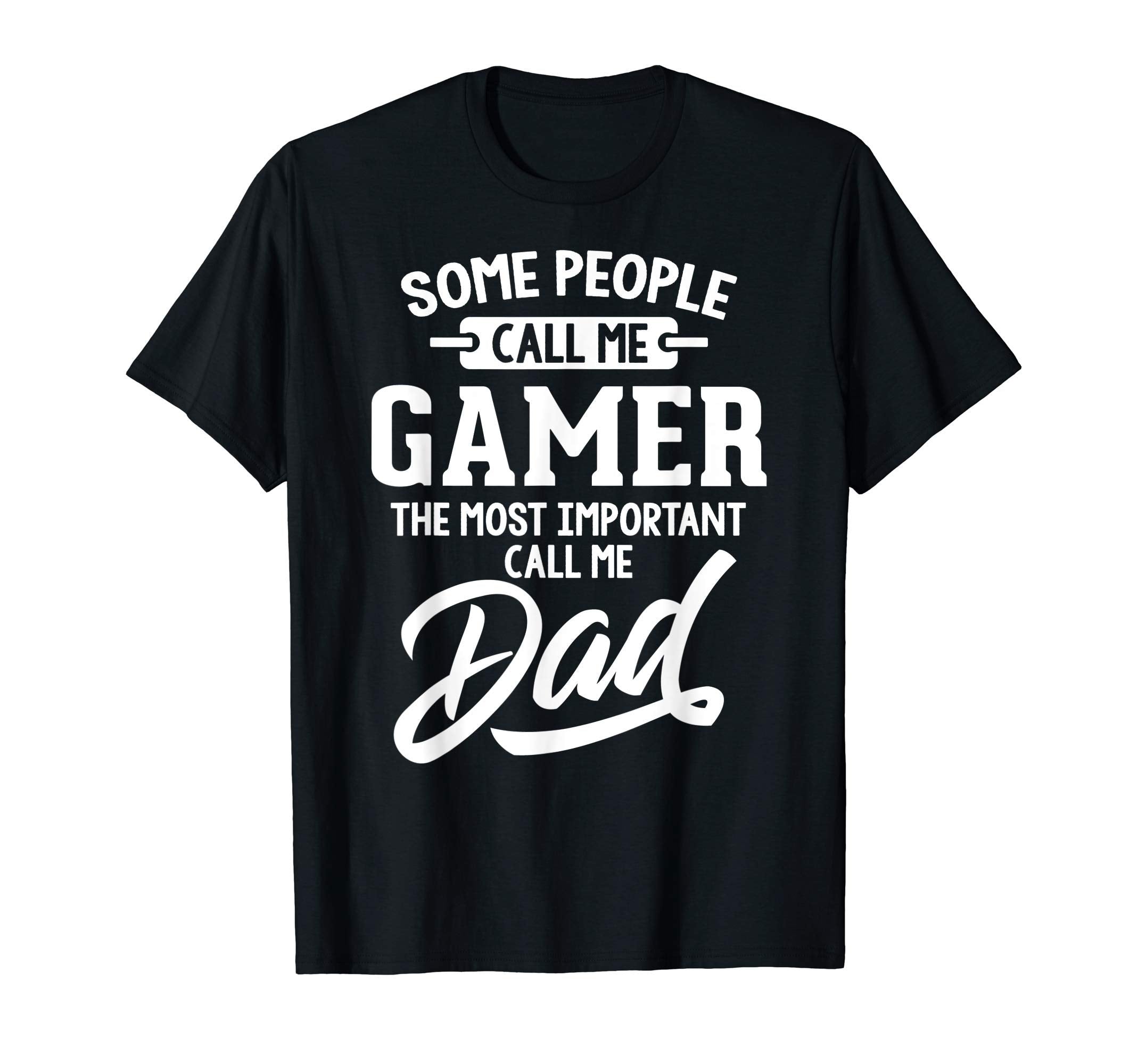 Fathers Day Gamer Dad T-Shirt - Streetwear Style Men Women - T-Shirt, Sweatshirt, Hoodie