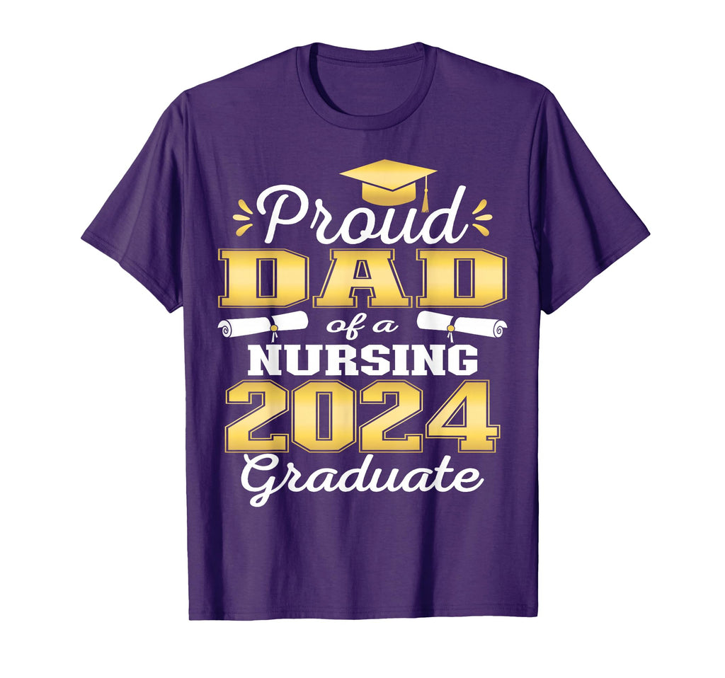Proud Dad Class 2024 Nursing T-Shirt - Aesthetic Graphic Men Women - T-Shirt, Sweatshirt, Hoodie