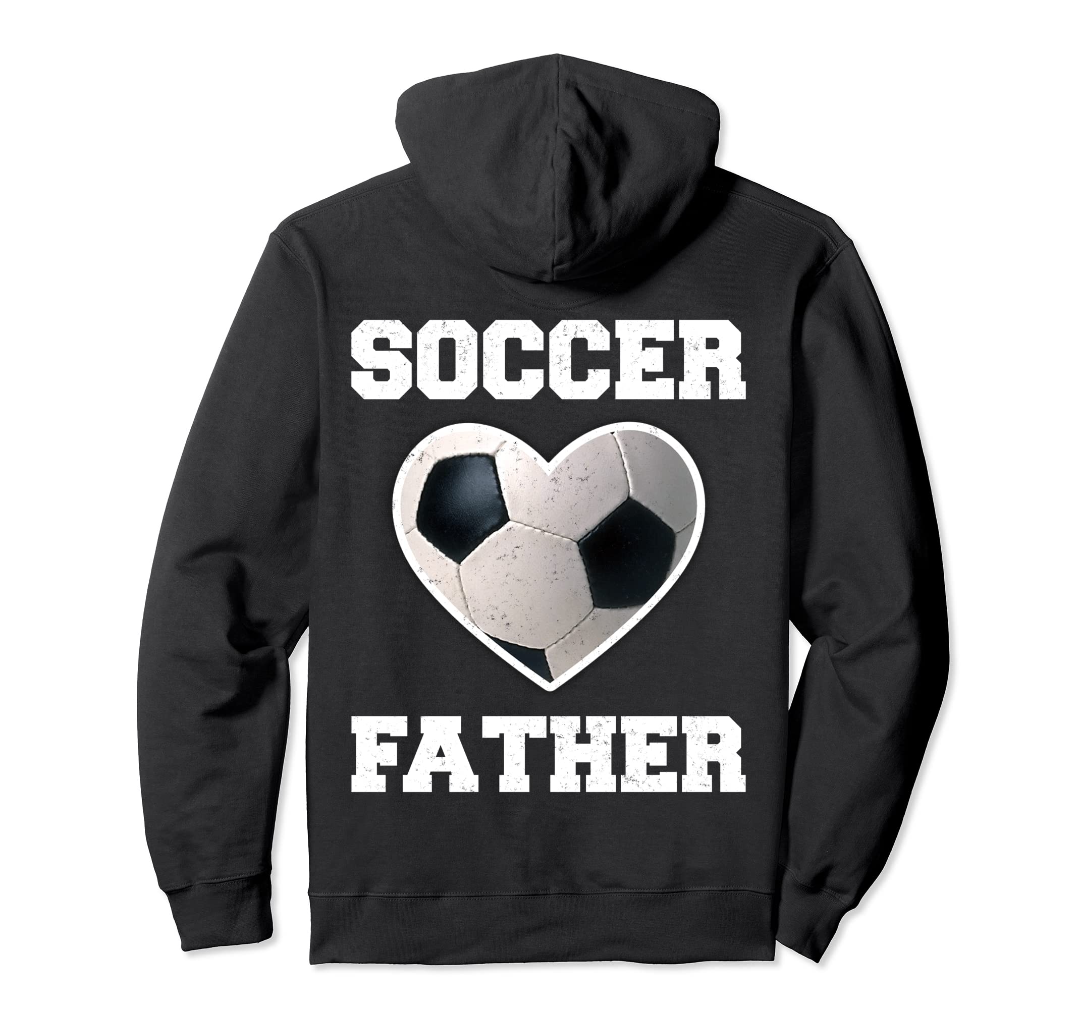 Soccer Father Family Matching Sport Lover Hoodie - Novelty Apparel Unisex - T-Shirt, Sweatshirt, Hoodie