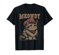 Meowdy Cat Western Cowgirl T-Shirt - Minimalist Print Men Women - T-Shirt, Sweatshirt, Hoodie