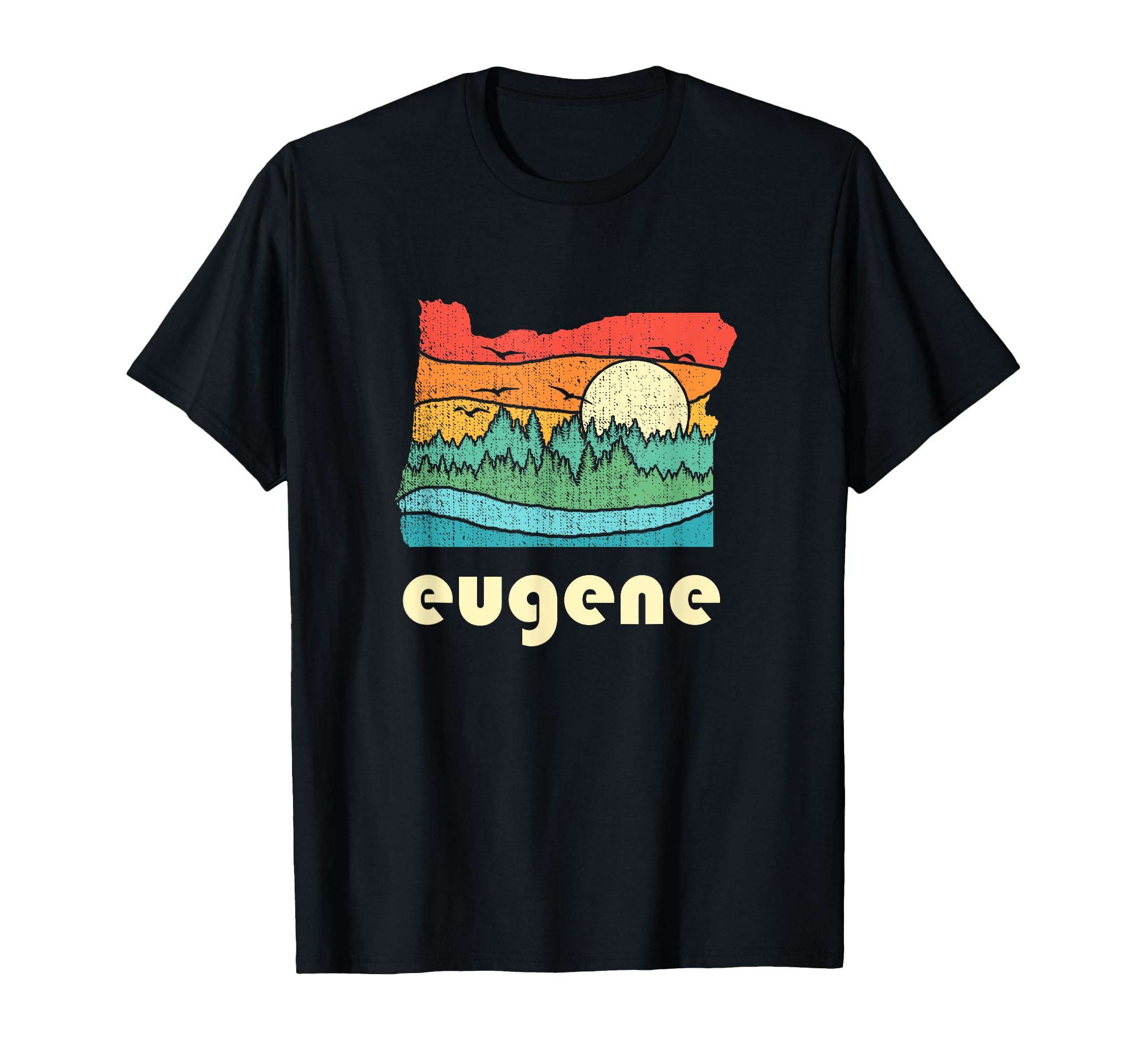 Eugene Oregon Throwback Gift T-Shirt - Casual Everyday Wear Men Women - T-Shirt, Sweatshirt, Hoodie