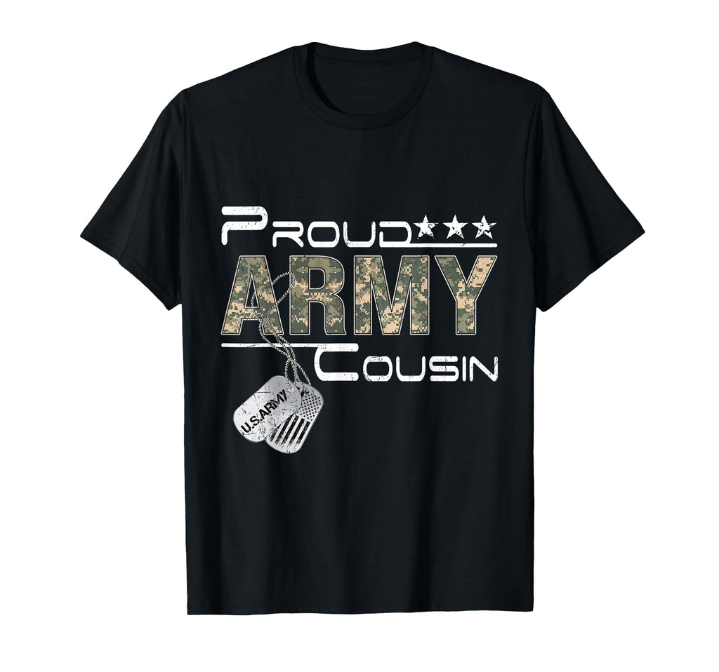 Proud Army Cousin Army Graduation T-Shirt - Streetwear Style Men Women - T-Shirt, Sweatshirt, Hoodie