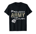 Proud Army Cousin Army Graduation T-Shirt - Streetwear Style Men Women - T-Shirt, Sweatshirt, Hoodie