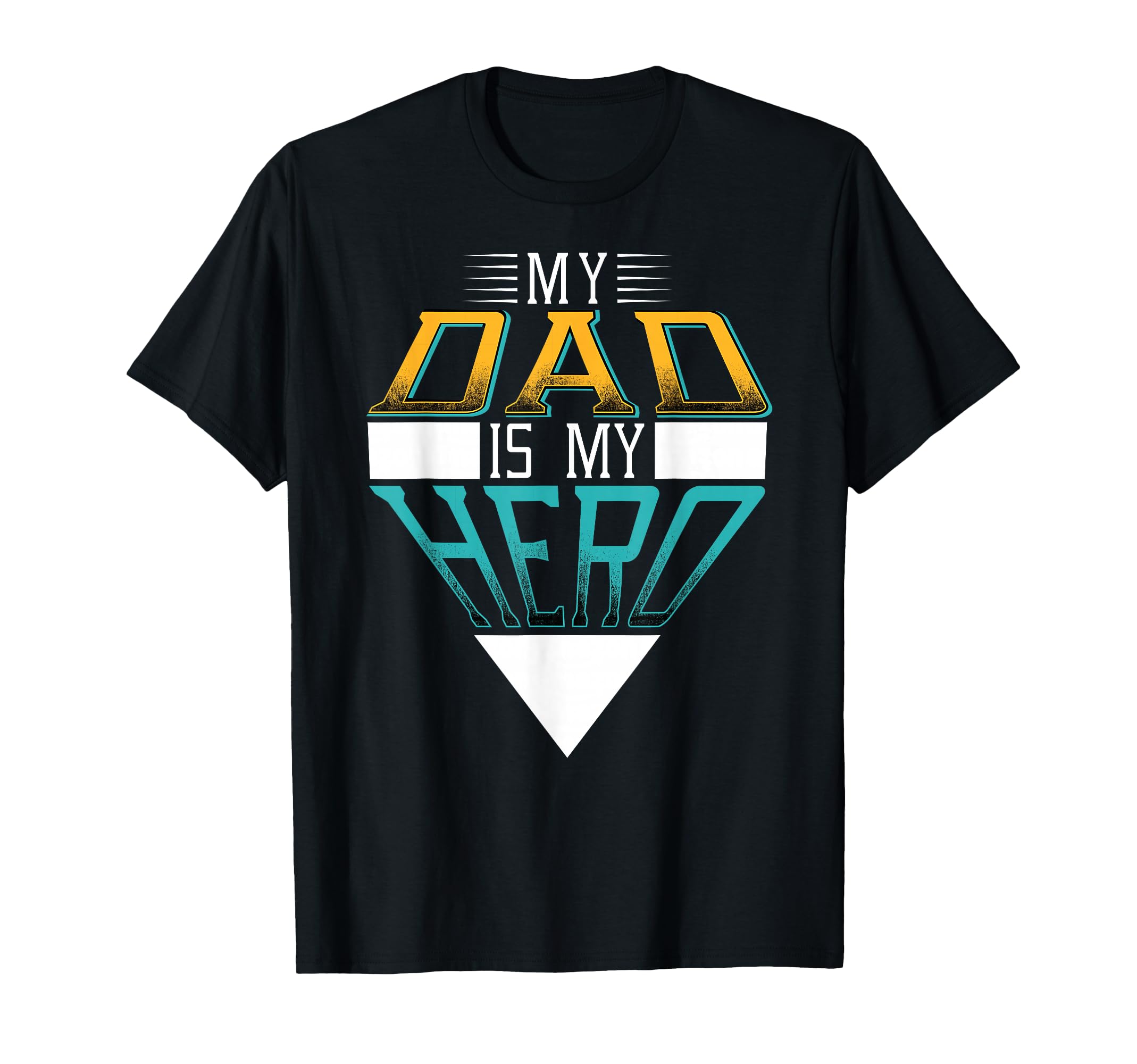 My Dad Is My Super Hero Daddy Pa T-Shirt - Unique Graphic Men Women - T-Shirt, Sweatshirt, Hoodie