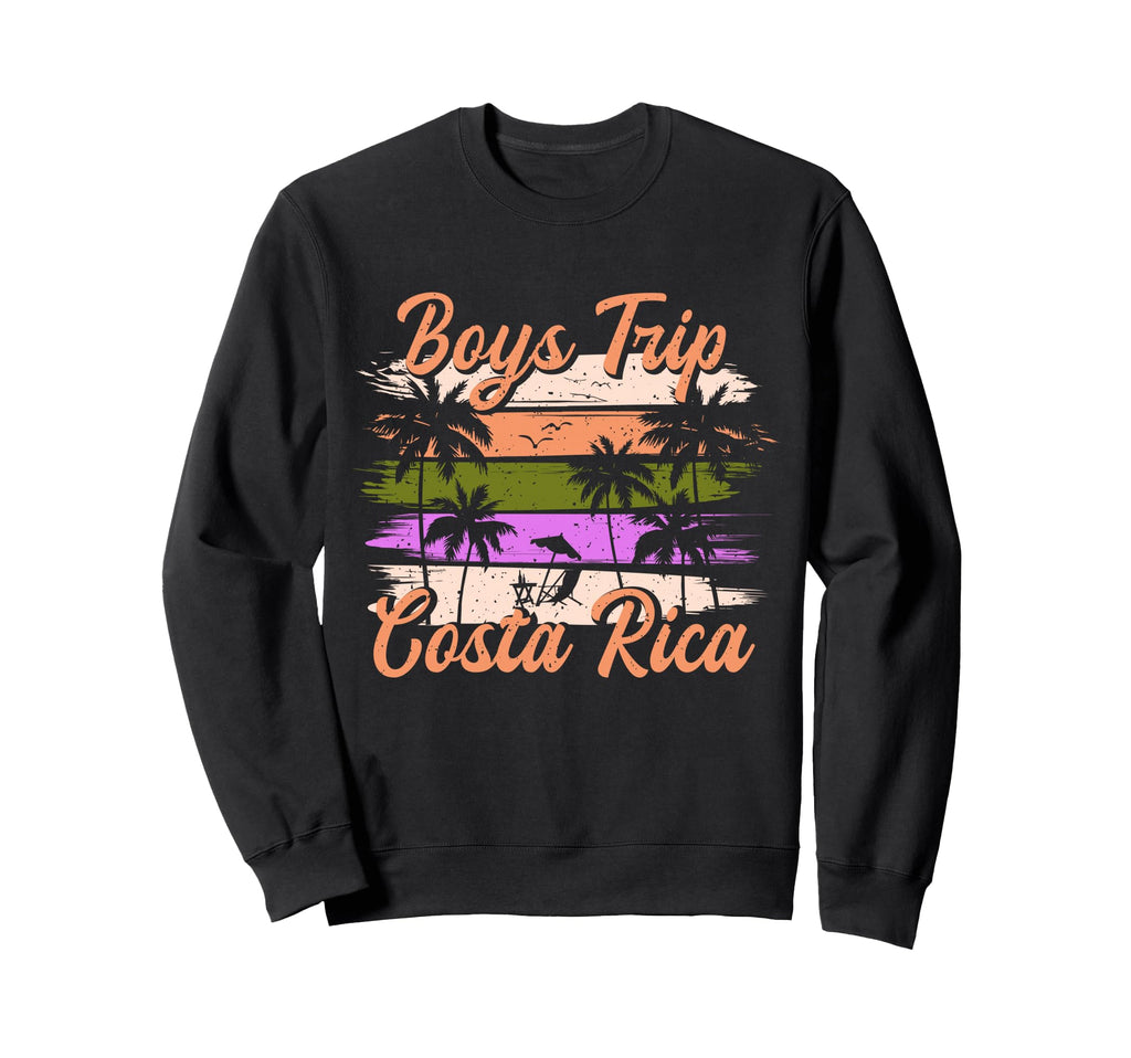 Costa Rica Guys Trip Funny Sweatshirt - Fun Novelty Design for Adults - T-Shirt, Sweatshirt, Hoodie