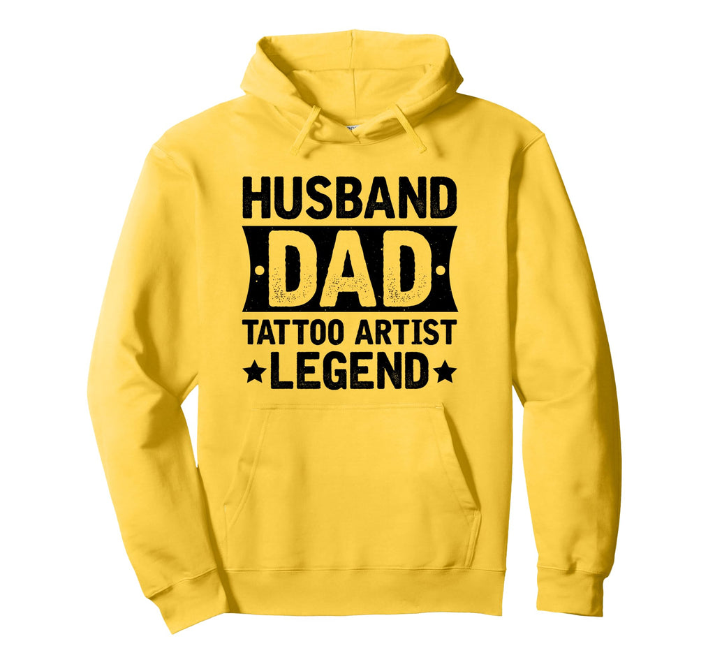 Husband Dad Tattoo Artist Legend Hoodie - Fun Novelty Design Men Women - T-Shirt, Sweatshirt, Hoodie