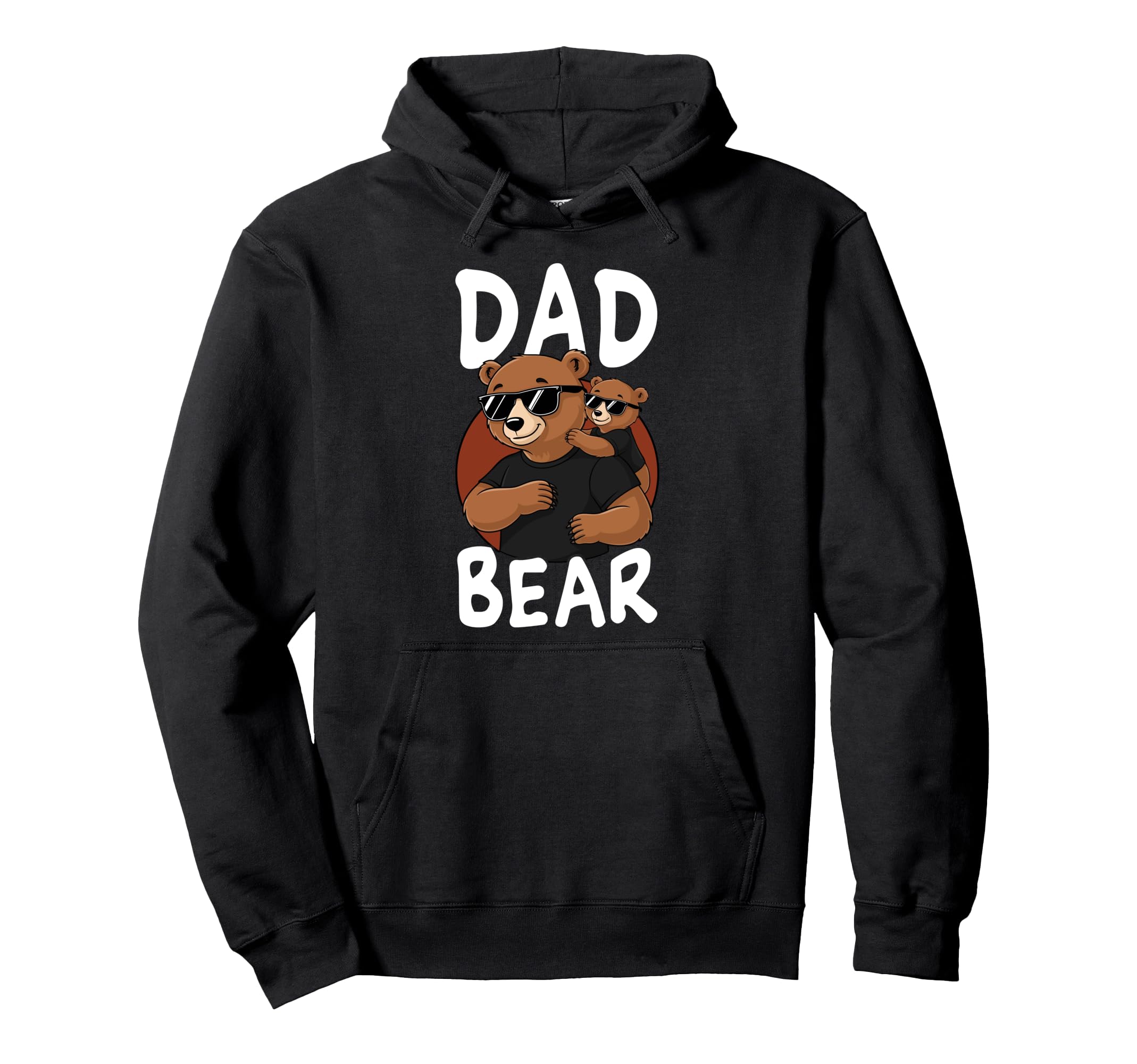 Dad Bear Family Bears Hoodie - Fun Novelty Design Men Women - T-Shirt, Sweatshirt, Hoodie