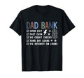 Dad Bank Open 24 7 Fast Cash Funny T-Shirt - Fun Novelty Design for Adults - T-Shirt, Sweatshirt, Hoodie
