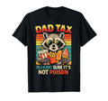 Dad Tax Making Sure Its Not Poison T-Shirt - Custom Art Print Men Women - T-Shirt, Sweatshirt, Hoodie
