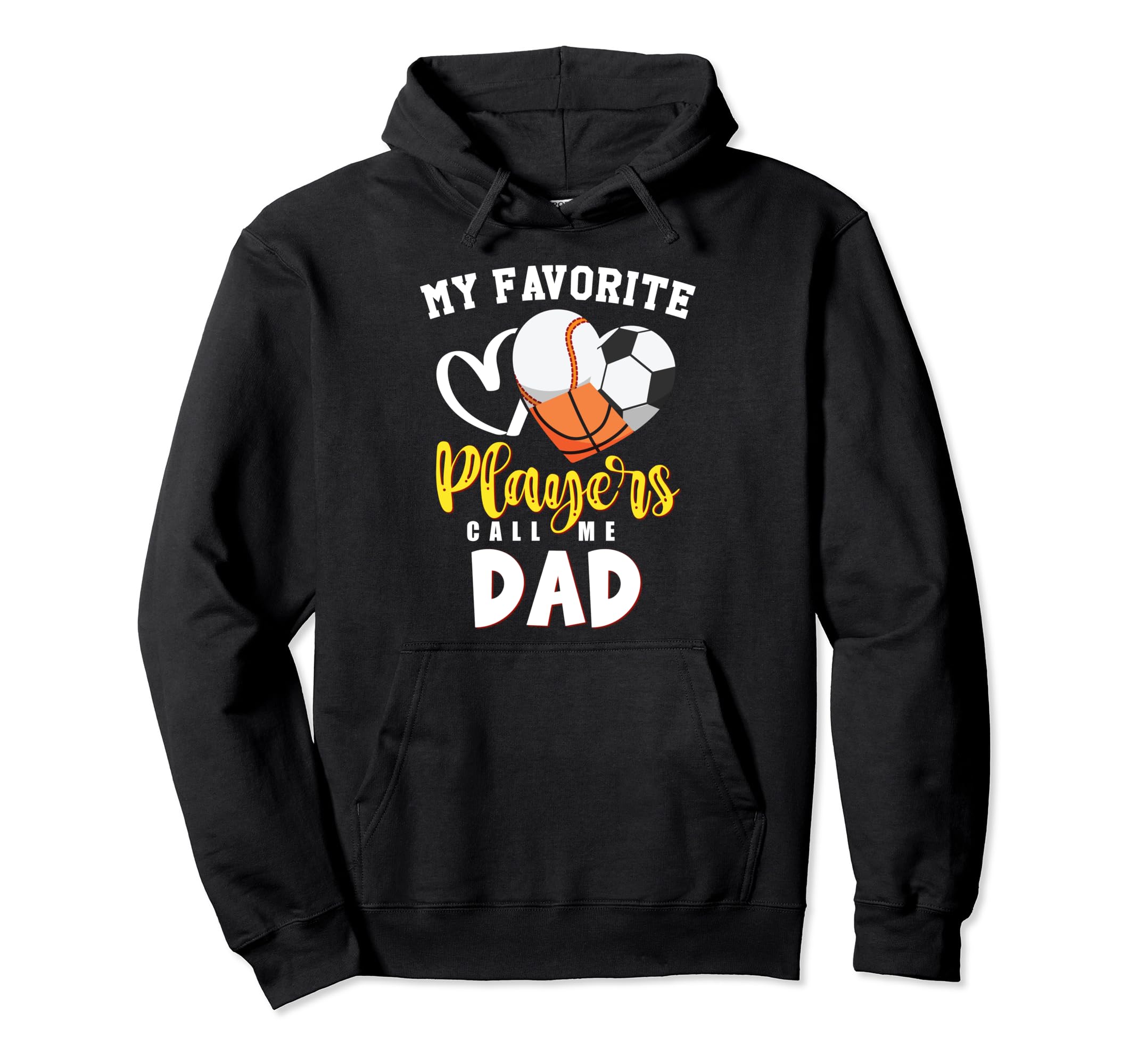 Dad My Favorite Baseball Soccer Hoodie - Minimalist Print Men Women - T-Shirt, Sweatshirt, Hoodie