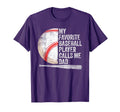 Funny My Favorite Baseball Player T-Shirt - Streetwear Style for Adults - T-Shirt, Sweatshirt, Hoodie