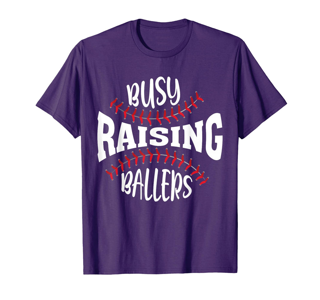 Funny Baseball Busy Raising Ballers T-Shirt - Novelty Apparel Men Women - T-Shirt, Sweatshirt, Hoodie