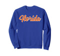 Florida And Florida Sweatshirt - Casual Everyday Wear for Adults - T-Shirt, Sweatshirt, Hoodie