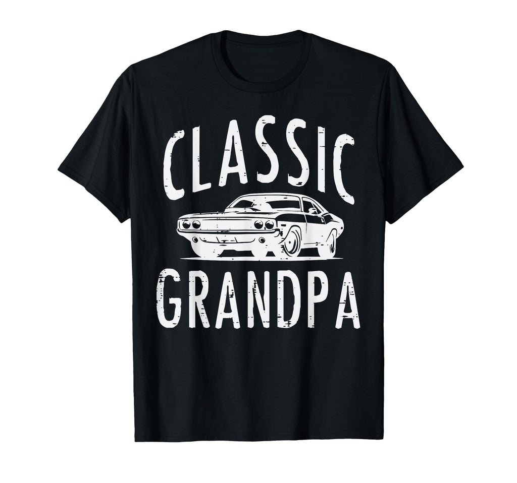 Grandpa Muscle Car Grandfather Papa T-Shirt - Trendy Graphic Unisex - T-Shirt, Sweatshirt, Hoodie