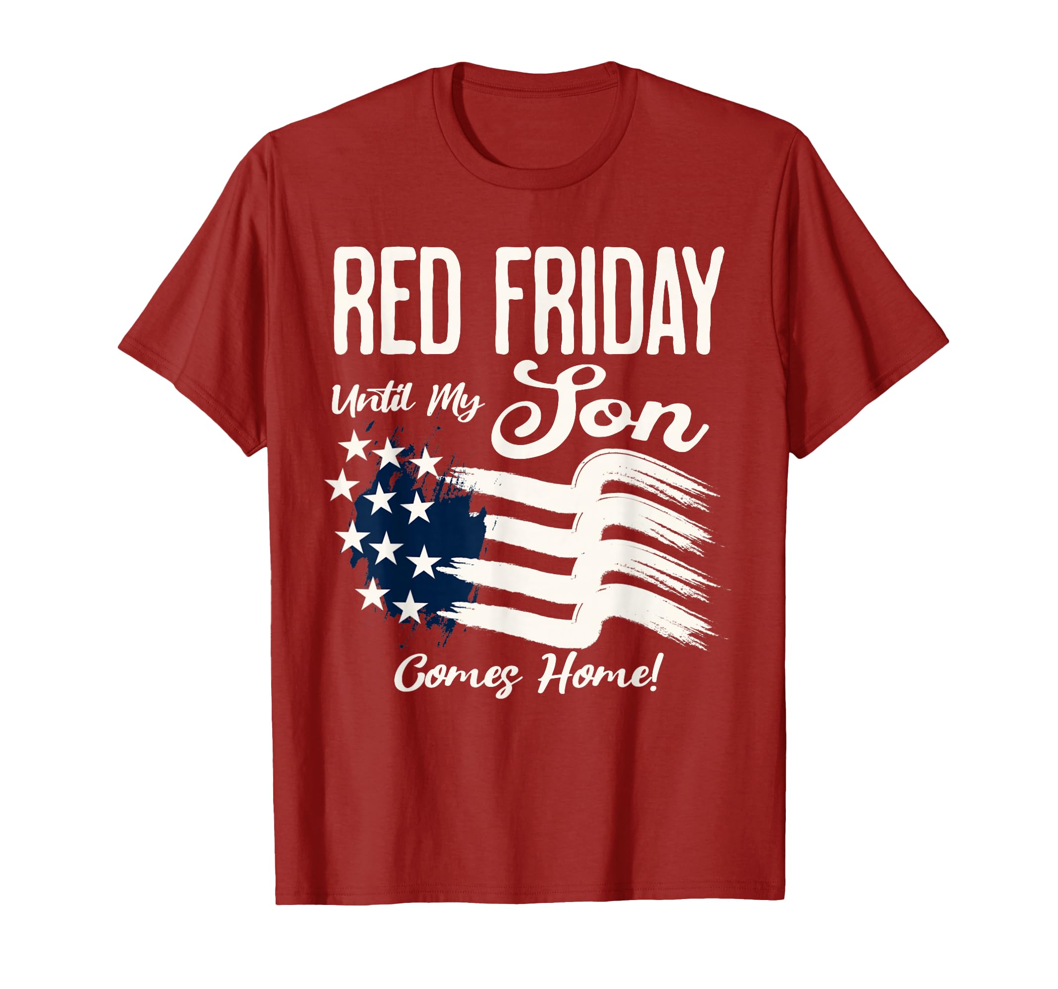 Friday We Wear Red Friday My Son T-Shirt - Casual Everyday Wear Unisex - T-Shirt, Sweatshirt, Hoodie