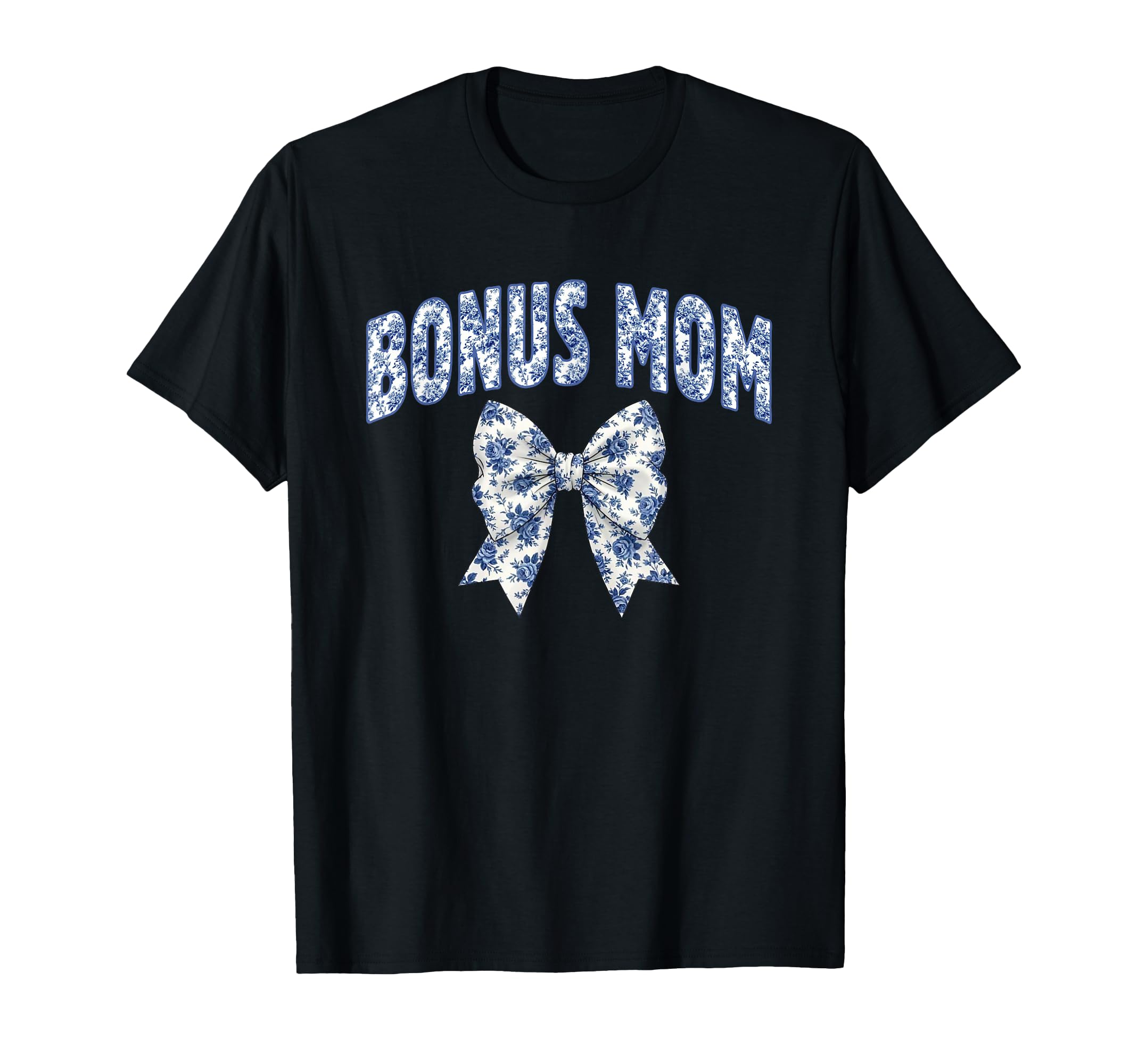 Bonus Mom Coquette Toile Blue Bow Floral T-Shirt - Graphic Print Men Women - T-Shirt, Sweatshirt, Hoodie