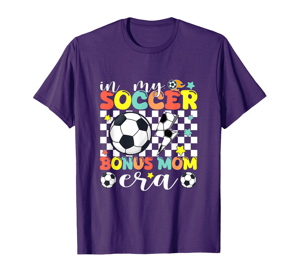 Mom My Soccer Bonus Mom Era Game Day Vibes T-Shirt - Trendy Graphic Unisex - T-Shirt, Sweatshirt, Hoodie