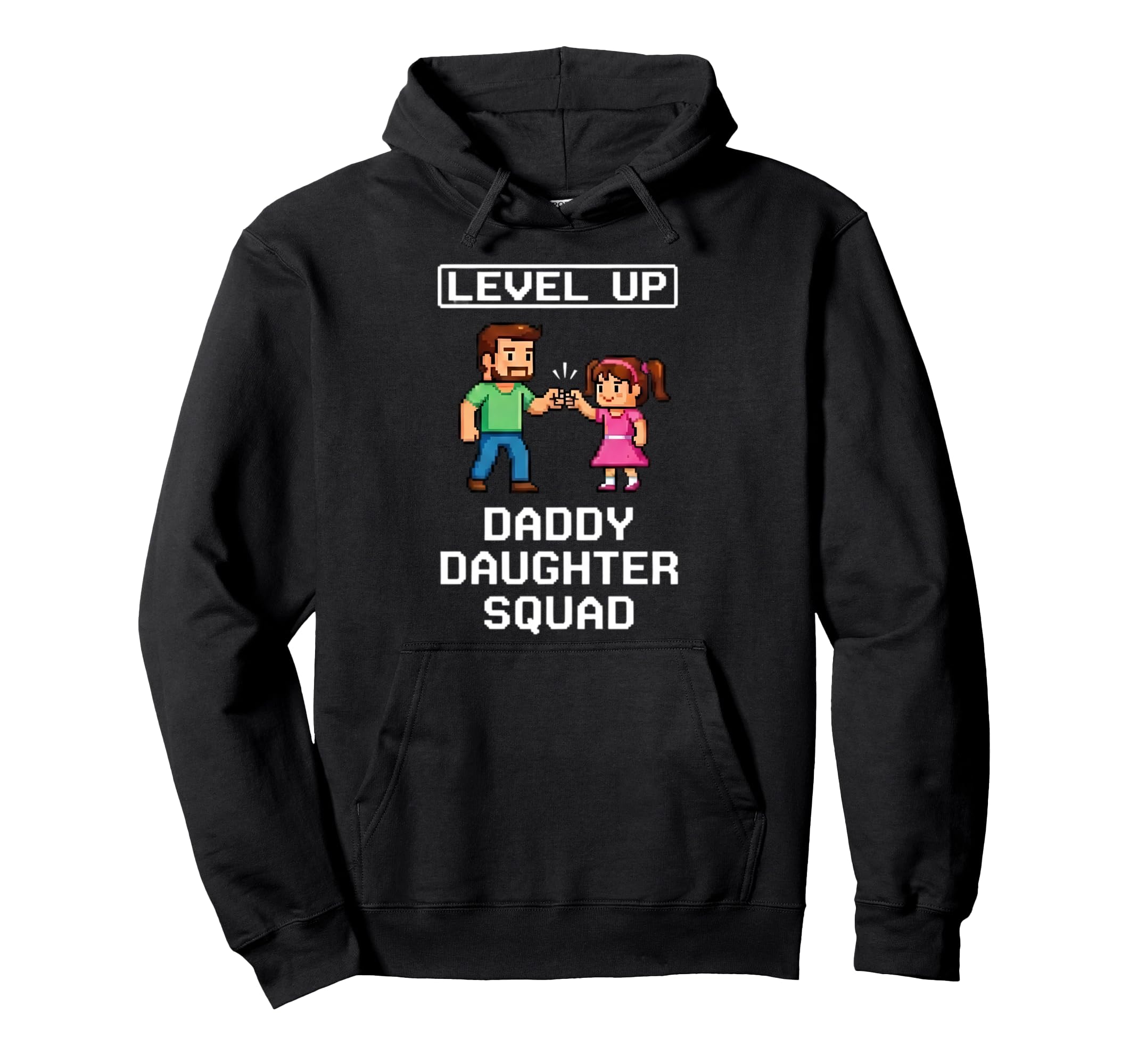 Level Up Daddy Daughter Squad Art Hoodie - Custom Art Print Men Women - T-Shirt, Sweatshirt, Hoodie