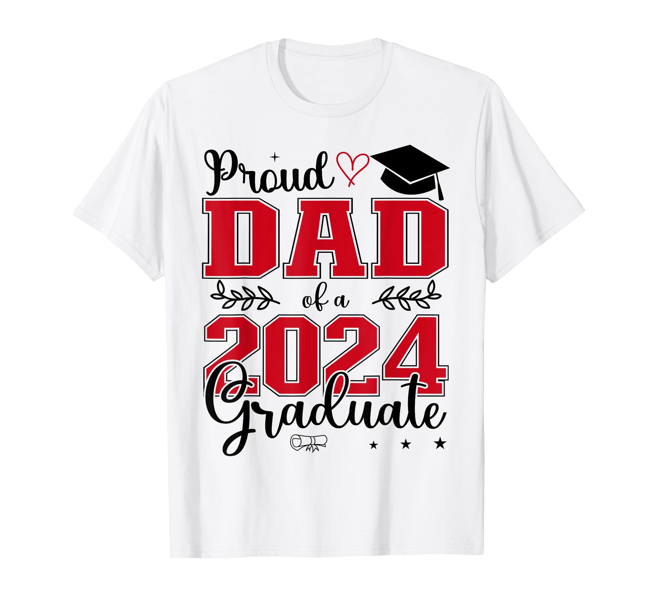 Proud Dad Class 2024 Graduate Graduation T-Shirt - Aesthetic Graphic Unisex - T-Shirt, Sweatshirt, Hoodie