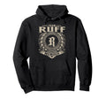 Team Ruff Lifetime Member Ruff Family Hoodie - Streetwear Style for Adults - T-Shirt, Sweatshirt, Hoodie