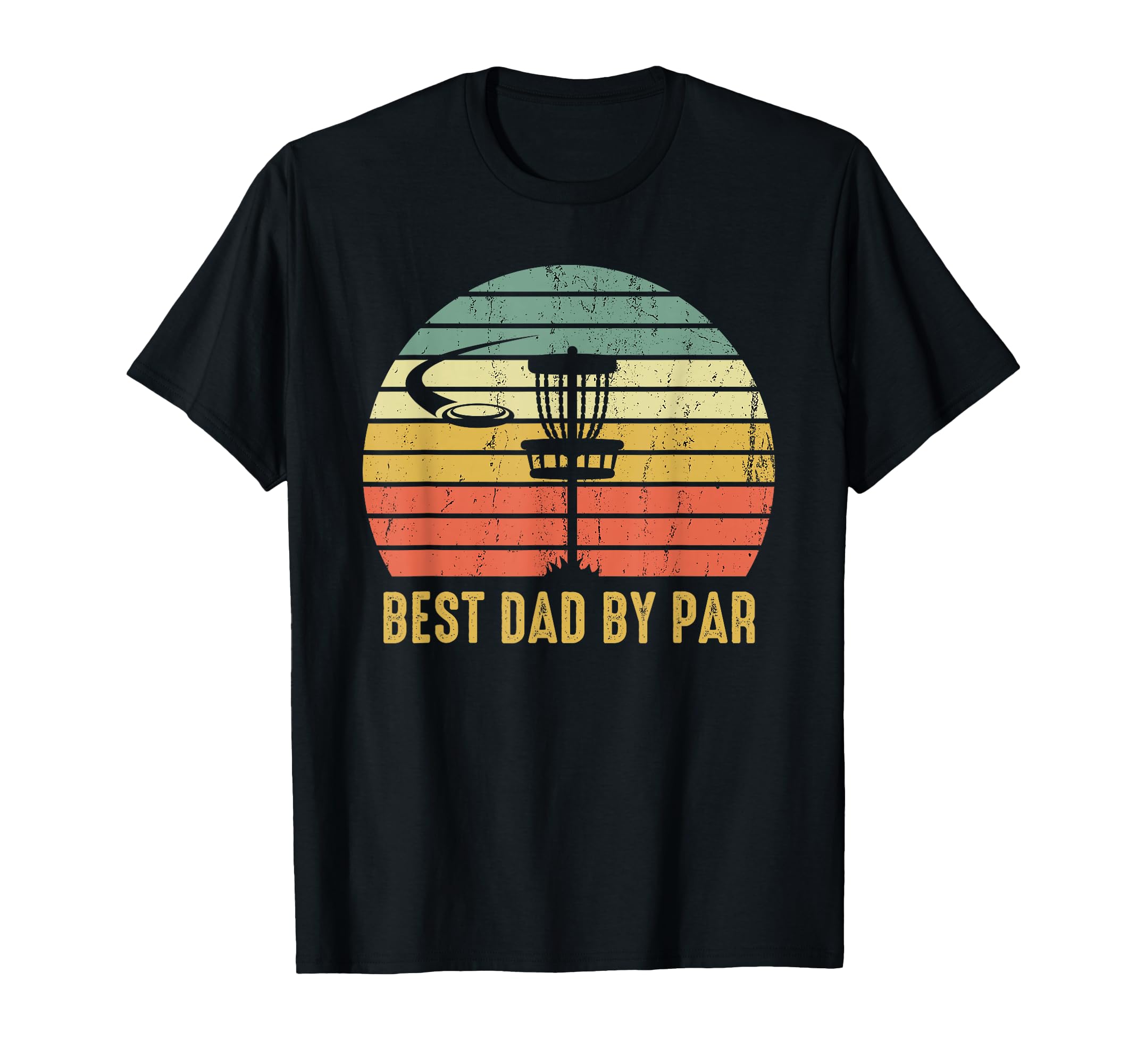 Best Dad Par Disc Golf Funny Fathers Day T-Shirt - Streetwear Style Unisex - T-Shirt, Sweatshirt, Hoodie