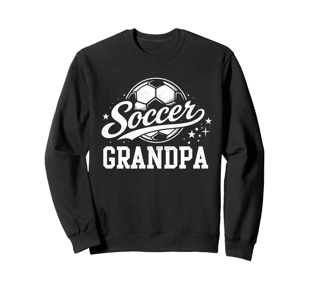 Soccer Grandpa Family Matching Sweatshirt - Streetwear Style Men Women - T-Shirt, Sweatshirt, Hoodie