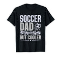 Soccer Dad Like Normal Dad But Cooler T-Shirt - Trendy Graphic Men Women - T-Shirt, Sweatshirt, Hoodie