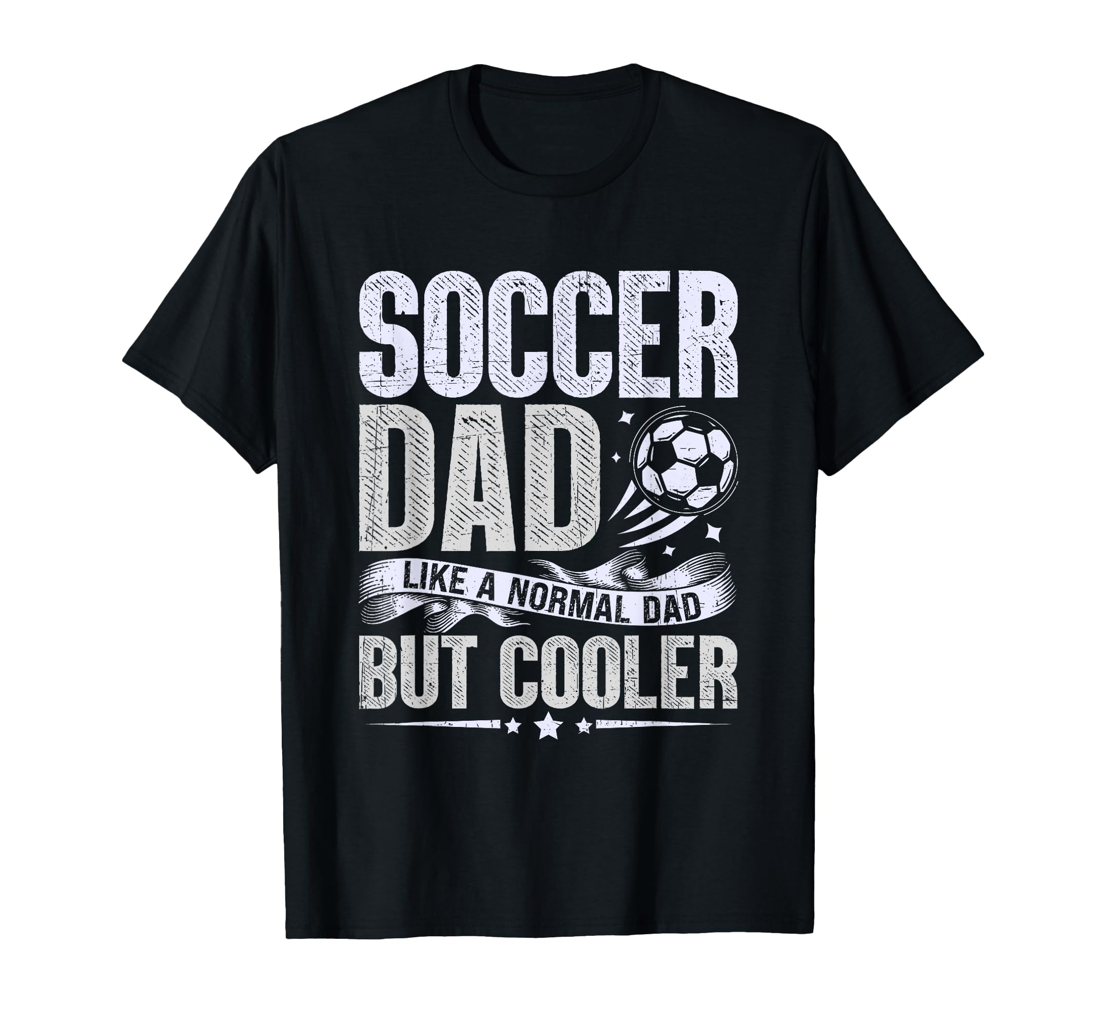 Soccer Dad Like Normal Dad But Cooler T-Shirt - Trendy Graphic Men Women - T-Shirt, Sweatshirt, Hoodie