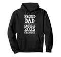 Proud Dad Baseball 2025 Graduate Hoodie - Fun Novelty Design Men Women - T-Shirt, Sweatshirt, Hoodie