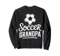 Soccer Grandpa Soccer Lovers Sweatshirt - Graphic Print Men Women - T-Shirt, Sweatshirt, Hoodie