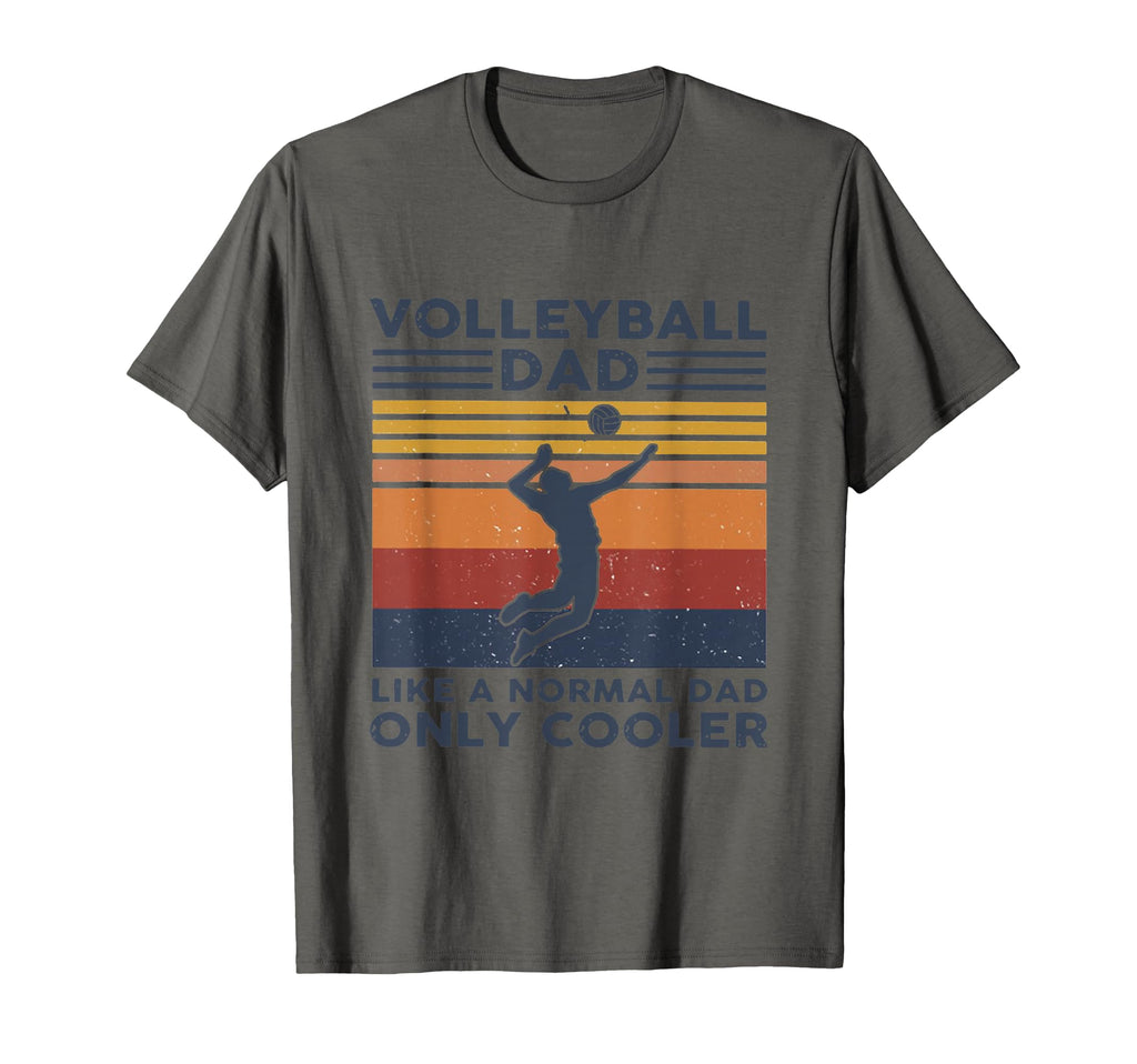Volleyball Dad Like Normal Dad T-Shirt - Casual Everyday Wear for Adults - T-Shirt, Sweatshirt, Hoodie