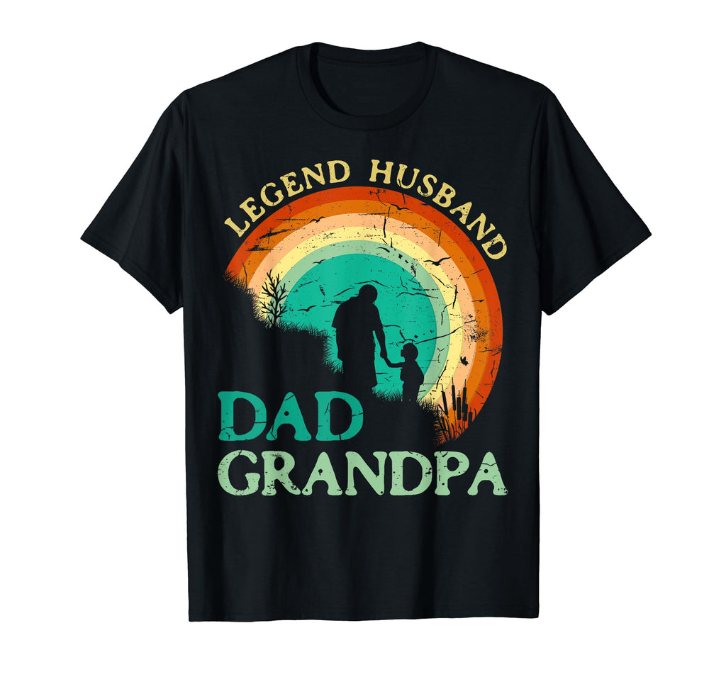 Fathers Day Dad Legend Husband Dad T-Shirt - Fun Novelty Design Unisex - T-Shirt, Sweatshirt, Hoodie
