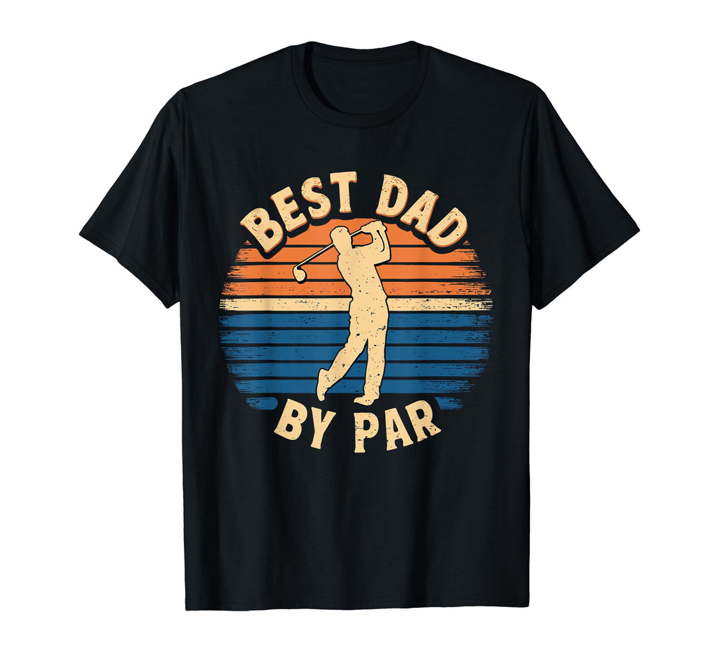 Fathers Day Golf Lover Best Dad Par T-Shirt - Custom Art Print for Adults - T-Shirt, Sweatshirt, Hoodie