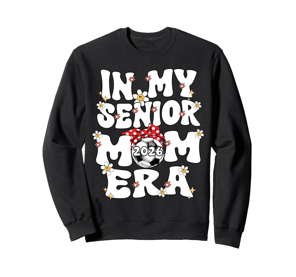 My Senior Mom Era Groovy Soccer Sweatshirt - Custom Art Print Men Women - T-Shirt, Sweatshirt, Hoodie