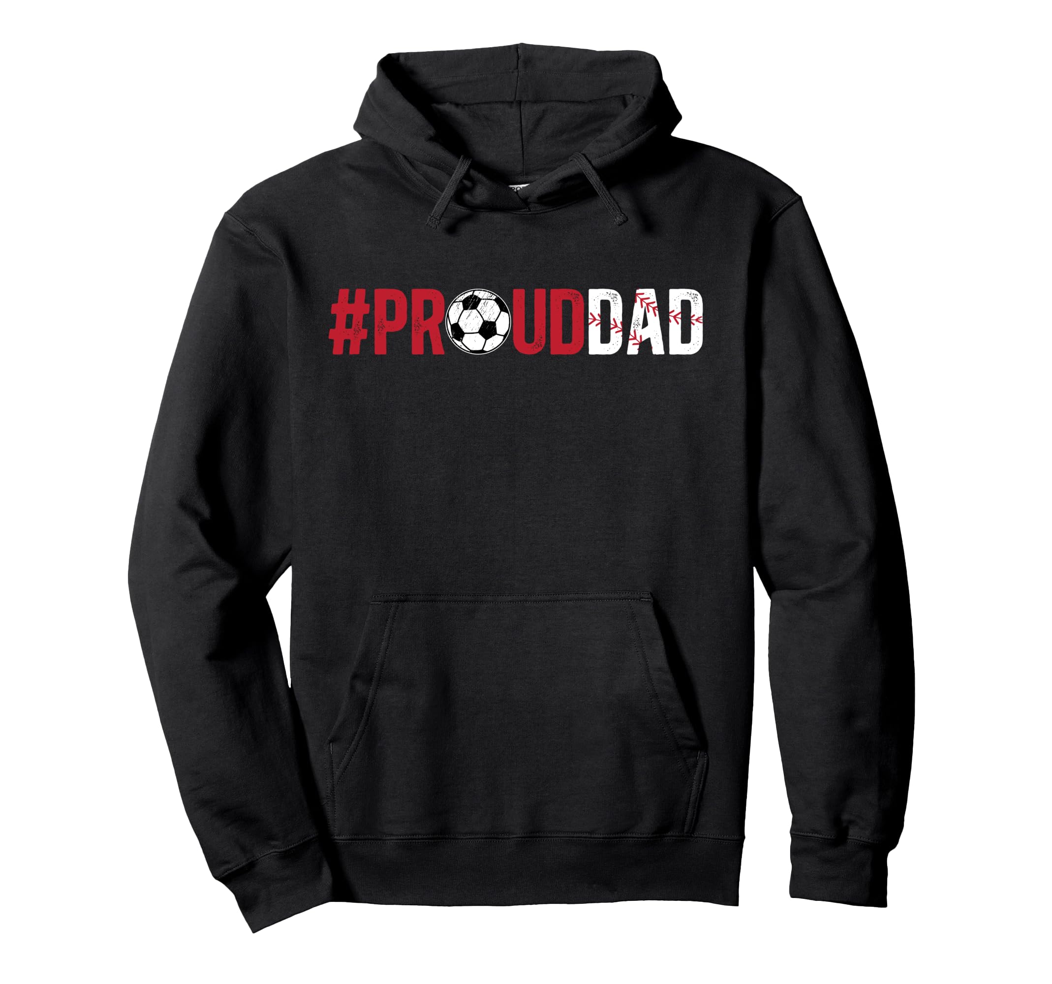 Proud Dad Baseball Soccer Dad Ballers Hoodie - Streetwear Style Men Women - T-Shirt, Sweatshirt, Hoodie
