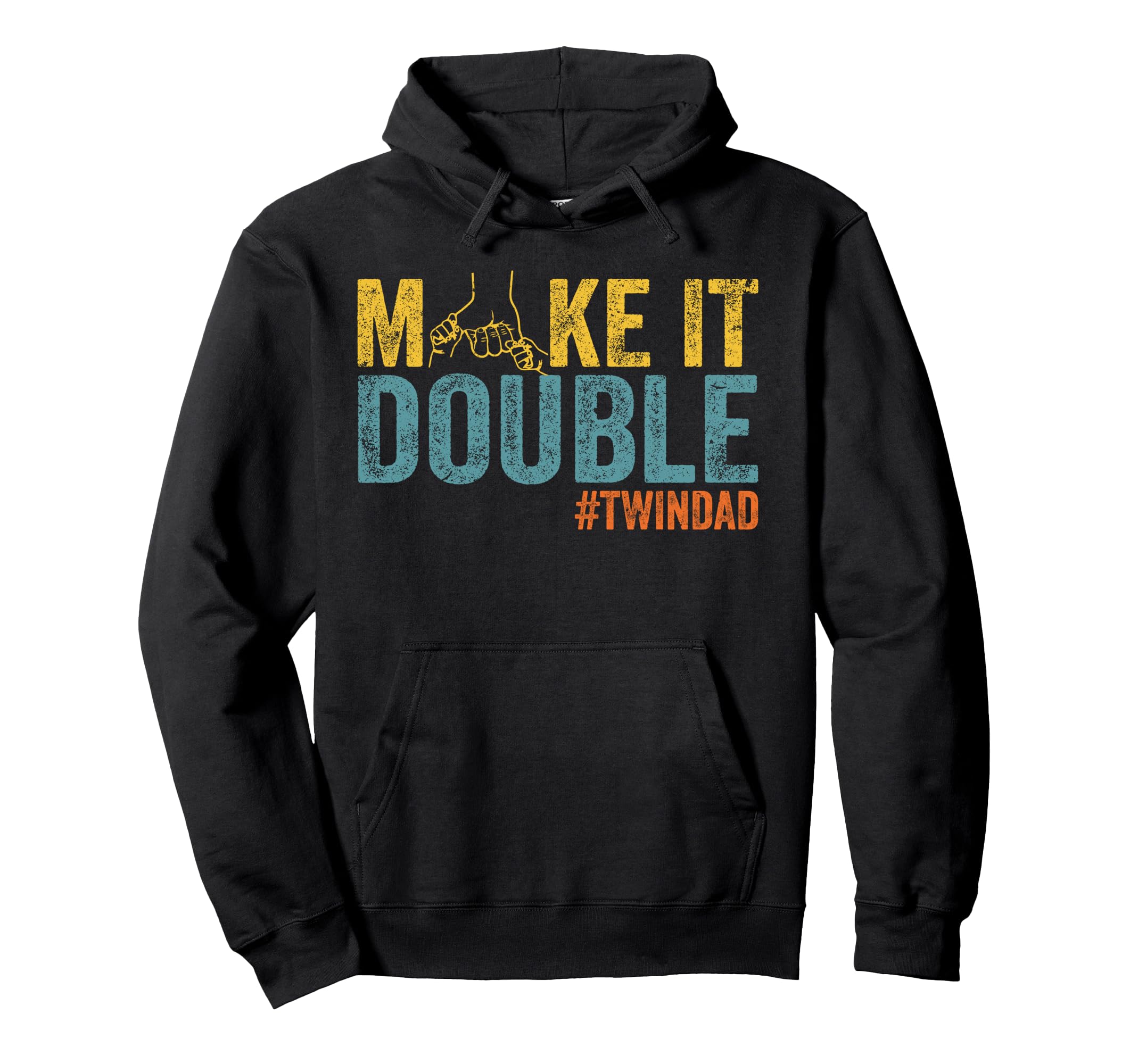 Make It Double Twin Dad New Dad Hoodie - Novelty Apparel for Adults - T-Shirt, Sweatshirt, Hoodie