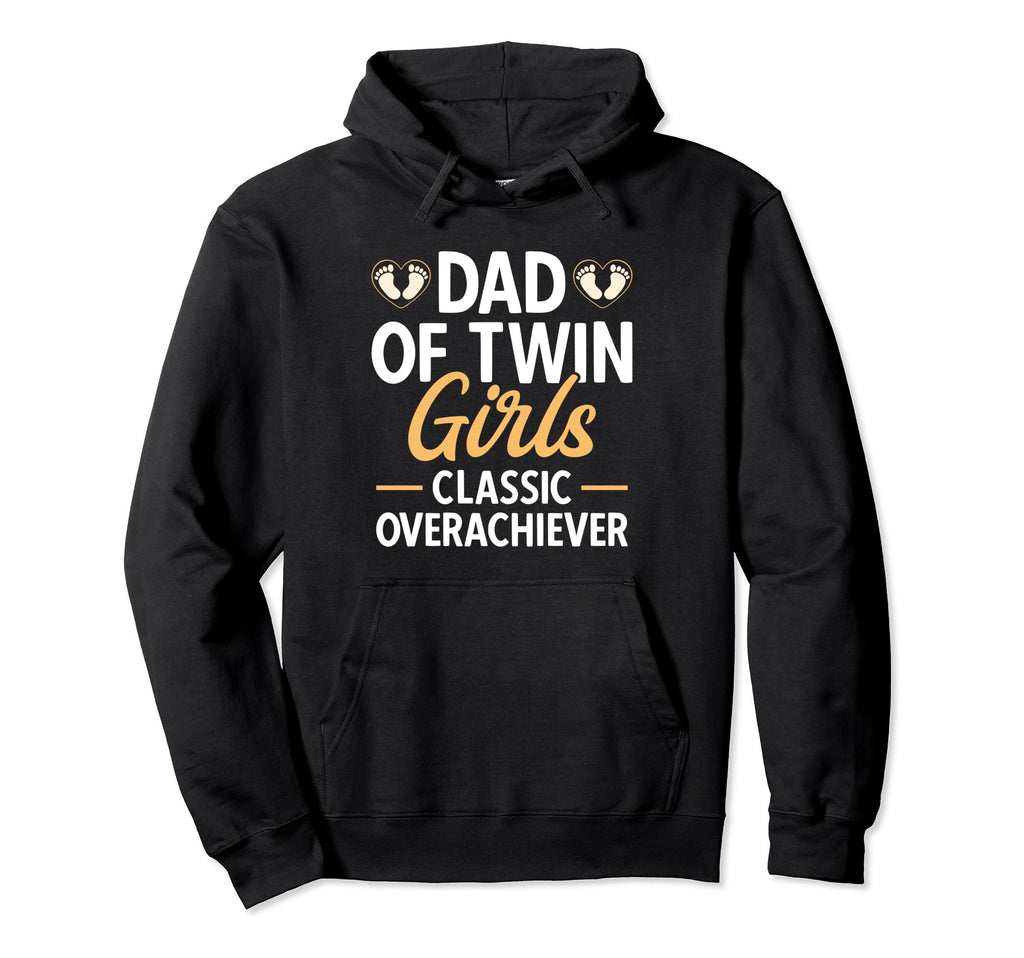 Twin Dad Twin Overachiever Hoodie - Aesthetic Graphic Men Women - T-Shirt, Sweatshirt, Hoodie