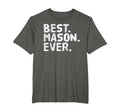 Best Mason Ever Funny Personalized T-Shirt - Custom Art Print for Adults - T-Shirt, Sweatshirt, Hoodie
