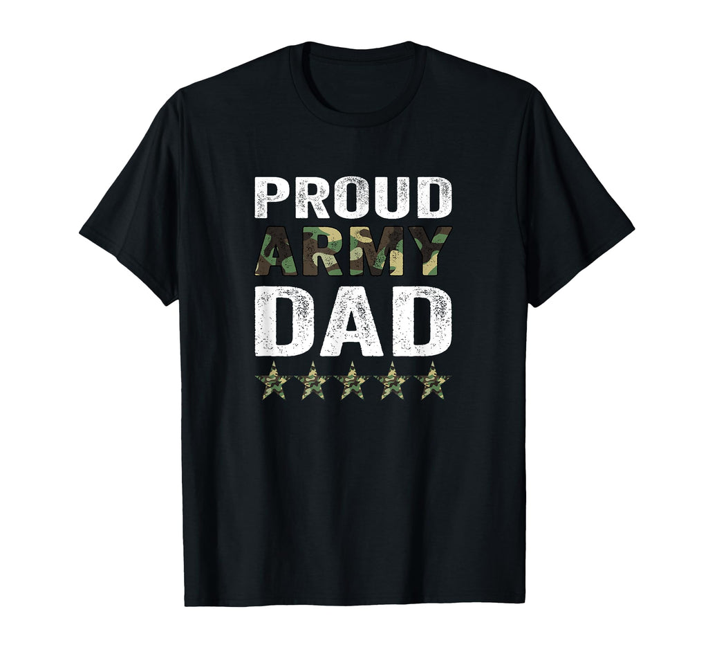 Proud Army Dad Veteran Fathers Day T-Shirt - Unique Graphic for Adults - T-Shirt, Sweatshirt, Hoodie