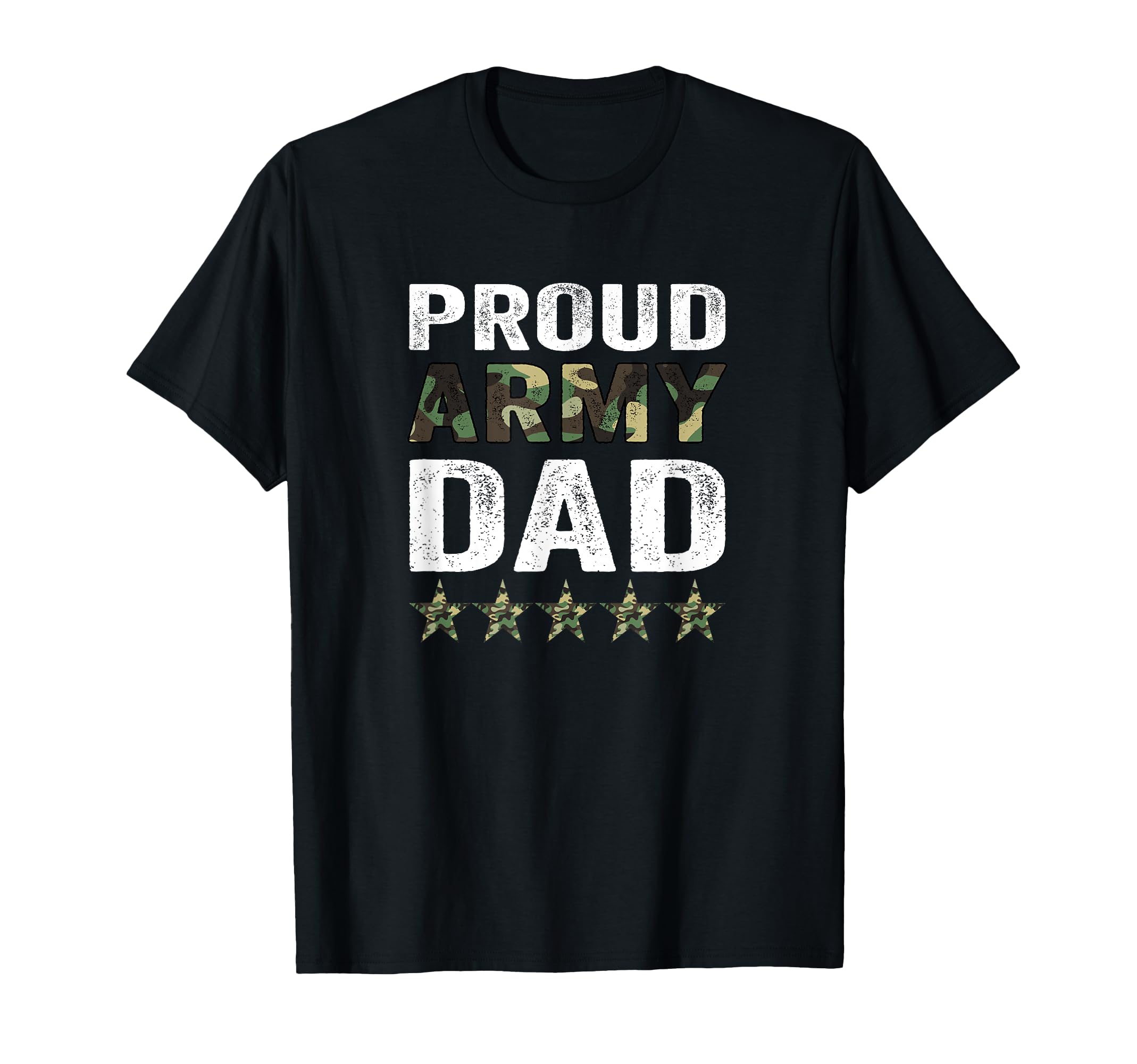 Proud Army Dad Veteran Fathers Day T-Shirt - Unique Graphic for Adults - T-Shirt, Sweatshirt, Hoodie