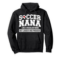 Soccer Nana Definition Nana Soccer Hoodie - Custom Art Print for Adults - T-Shirt, Sweatshirt, Hoodie