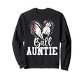 Ball Auntie Baseball Soccer Auntie Sweatshirt - Streetwear Style for Adults - T-Shirt, Sweatshirt, Hoodie