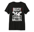 Mens Busy Raising Ballers Soccer T-Shirt - Casual Everyday Wear for Adults - T-Shirt, Sweatshirt, Hoodie